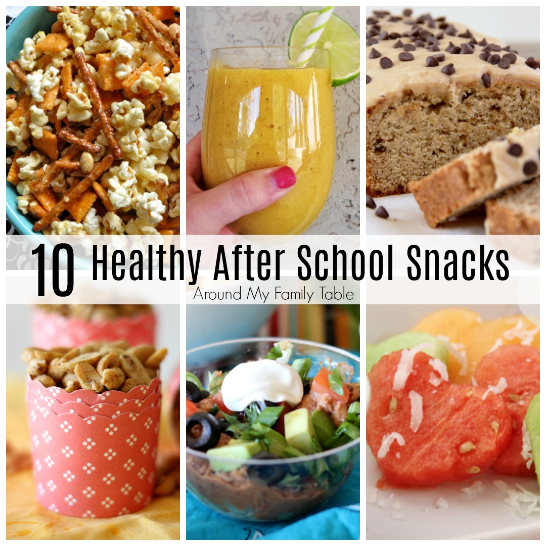 10 Healthy After School Snacks - Around My Family Table