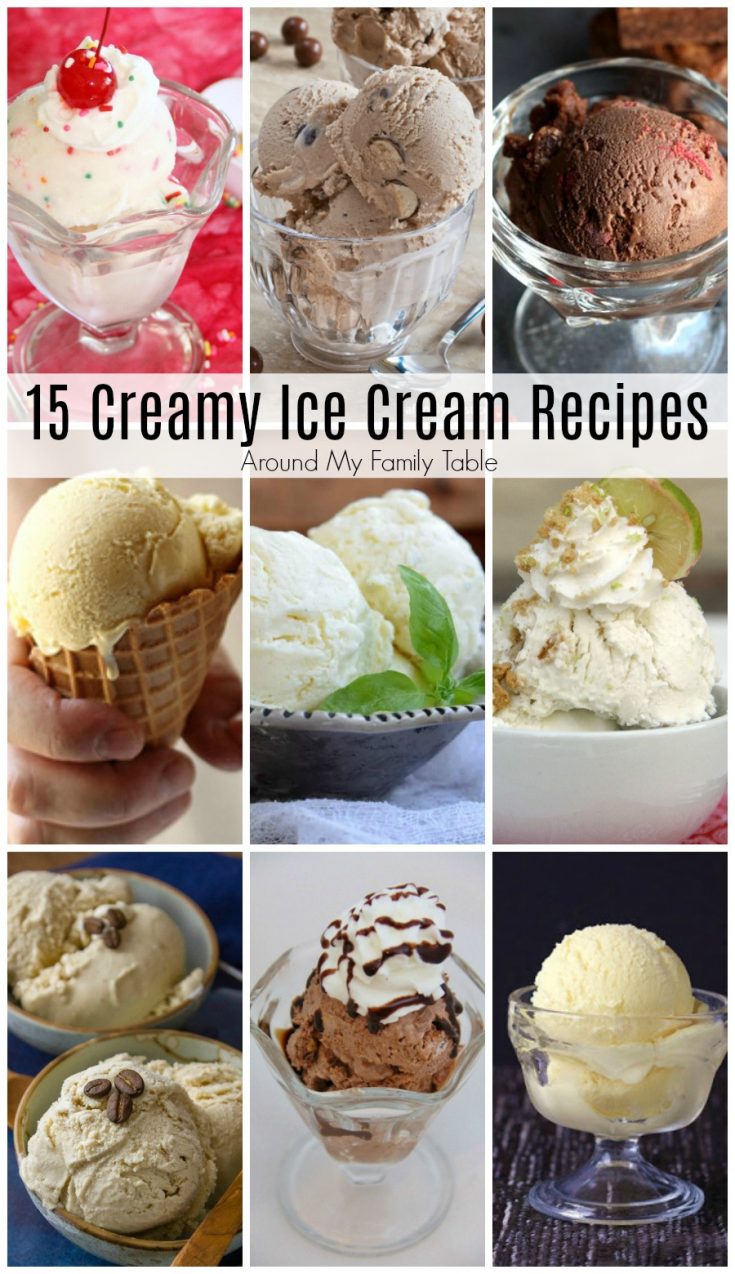 15 Creamy Ice Cream Recipes - Around My Family Table