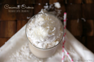 Coconut Creme Blended Coffee Breakfast