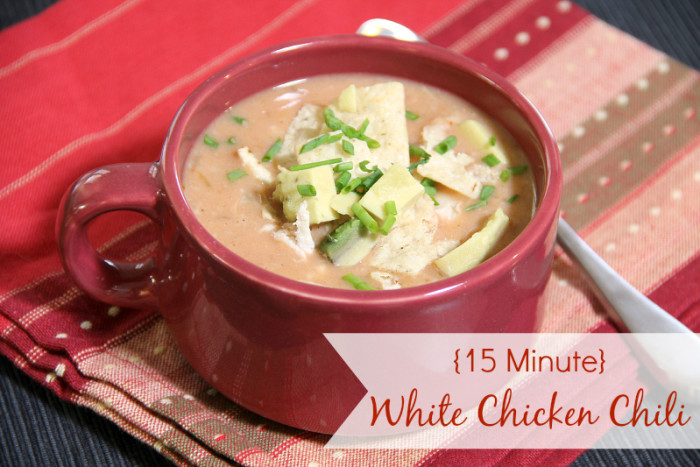 15 Minute White Chicken Chili -- Around My Family Table