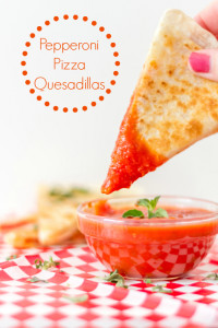 Pepperoni Pizza Quesadillas #15MinuteSuppers