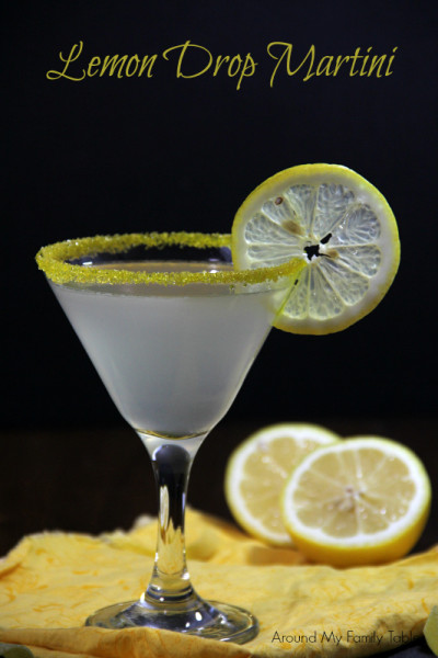 Lemon Drop Martini - Around My Family Table