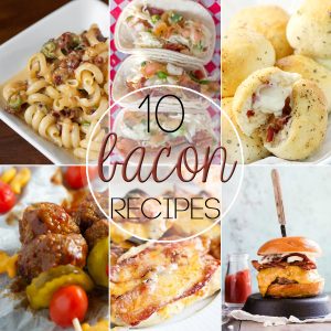 These 10 Must Try Bacon Recipes for Bacon Lovers are on the top of my OH EM GHEE must make list!