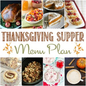 This delicious Thanksgiving Supper Menu is just what you need to host a successful Thanksgiving dinner.