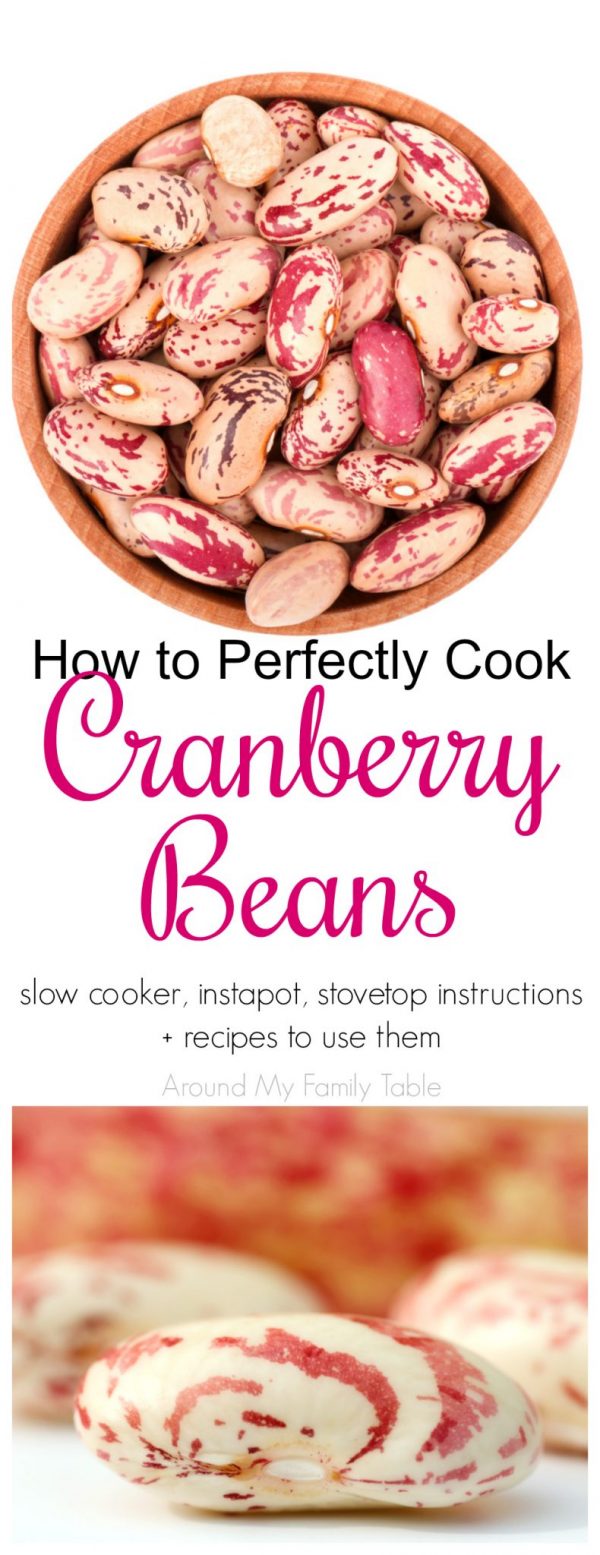 How to Cook: Cranberry Beans - Around My Family Table