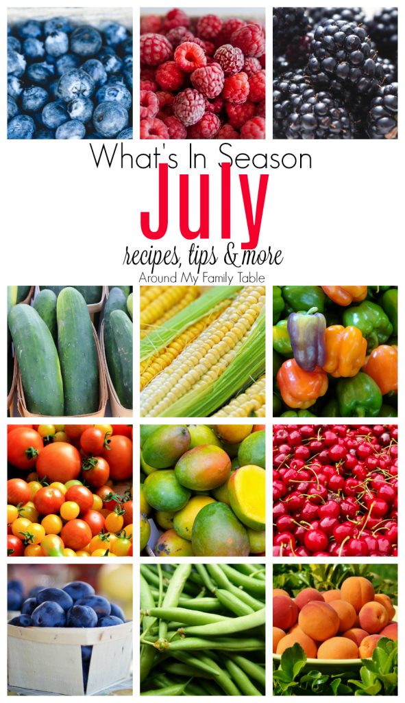 July-what's In Season Guide - Around My Family Table