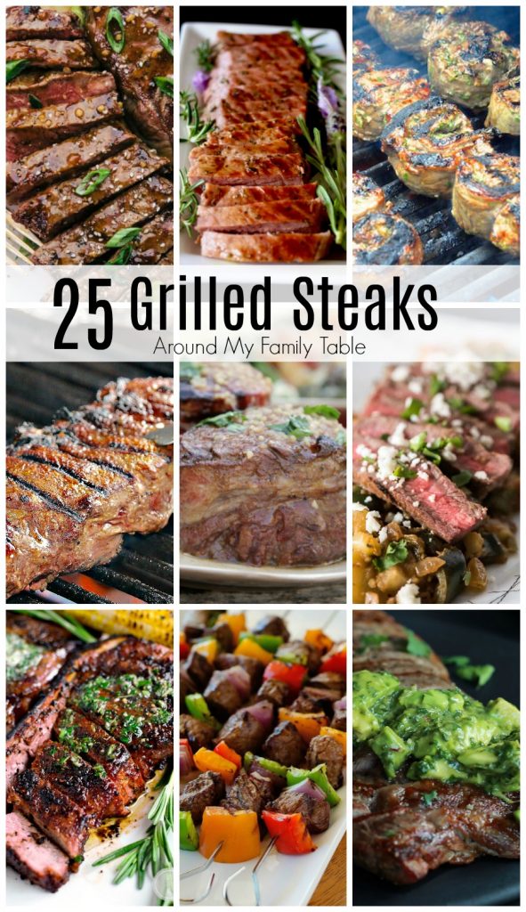 25 Grilled Steak Recipes - Around My Family Table