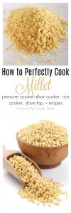 How to Cook Millet - Around My Family Table