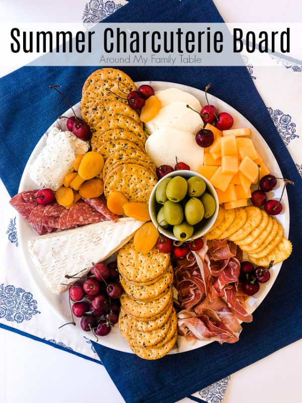 Easy Charcuterie Board for Summer - Around My Family Table