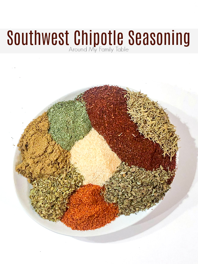 Southwest Chipotle Seasoning {Salt & Sugar Free} - Around My Family Table