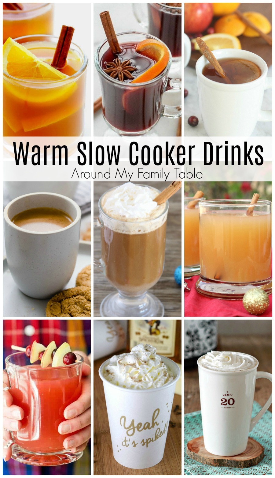 Warm Slow Cooker Drinks - Around My Family Table